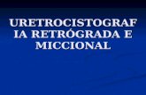 Uretrocistografia Retrograda e Miccional