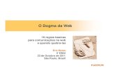 O dogma da web (EBAI, São Paulo, Brasil)