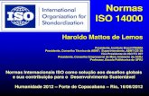 Normas Internacionais ISO como solução aos desafios globais e sua contribuição para o Desenvolvimento Sustentável - Haroldo Mattos de Lemos