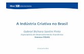 A indústria criativa no Brasil - Gabriel Bichara Santini Pinto