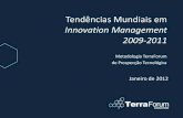 Tendências pesquisa   innovation management 2009 a 2011 - terra forum