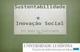 Sustentabilidade e Inovação Social, Prof. Doutor Rui Teixeira Santos, Escola de Administração de Lisboa, 2011