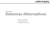 Webcompany [Labs]: Sistemas Alternativos