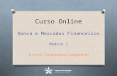 Curso Online Banca e Mercados Financeiros Módulo I