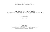 CANDIDO, Antonio. Formação da literatura brasileira (vol. 1 e 2)