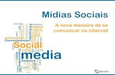 Mídias Sociais - A nova maneira se se comunicar na Internet 2.0