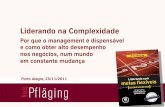 [PT] Liderando na Complexidade. Por que o management é dispensável, palestra de Niels Pfläging na conferencia "Dominando a Complexidade das Organizacoes" (Porto Alegre/BR)