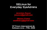SELinux for Everyday SysAdmins - FISL 10