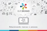 B2c brand apresentação