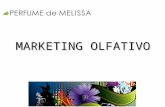 Perfume de Melissa - marketing olfativo