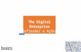 The digital enterprise - reflexões e ações