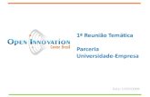 1a Reunião Temática do Centro de Open Innovation - Brasil: Parceria Universidade Empresa