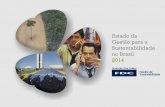 Estado da Gestão para a Sustentabilidade no Brasil 2014
