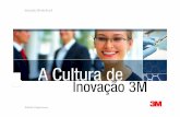 A Cultura de Inovação da 3M