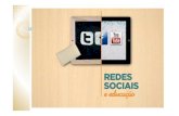 Oficina   senid - 2013 - redes sociais na educação - vfinal