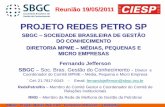 SBGC  Projeto Redes Petro SP - Apresentacao CIESP