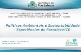 Políticas Ambientais e Sustentabilidade  – Experiências de Fortaleza/CE - Ana carine