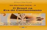 Big Brother Fiscal III - O Brasil na Era do Conhecimento