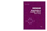 Dengue   diagnósico e manejo clínico - adulto e criança