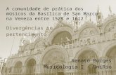 A comunidade de prática dos músicos da Basílica de San Marco na Veneza entre 1528 e 1612