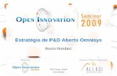 Omnisys - Estrategia de P&D Aberto Omnisys - Bruno Rondani - Open Innovation Seminar 2009