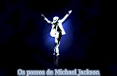 Os passos de Michael Jackson