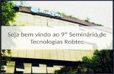 Abertura do 9º Seminário de Tecnologias Robtec - 2012