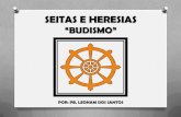 SEITAS E HERESIAS - BUDISMO