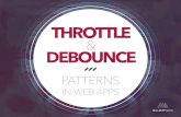 Throttle and Debounce Patterns in Web Apps