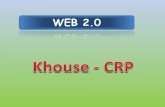 Web 2.0 - Khouse CRP