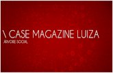 Colunistas - Árvore Social Magazine Luiza - Ações Promocionais - Varejo