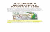 A economia brasileira a partir de 1985