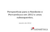 Conjuntura - Perspectivas para Pernambuco e Nordeste