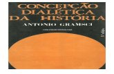 GRAMSCI, Antonio - Concepção dialética da história