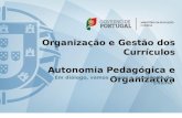 Drec [mec] 2012 organização e gestão dos currículos, autonomia pedagógica e organizativa