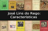 Jose lins do rego: Caracteristicas
