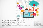 Convergencia de mídia: redes sociais e TV