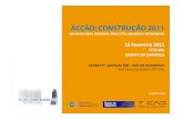 Acção: Construção 2011 - Apresentação 05 - KANBIM PT: Sinergias BIM - Lean em Movimento, Prof. Nuno Cachadinha /FCT-UNL