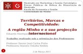 Territories, Brands and Competitiveness: The Minho region and its international promotion