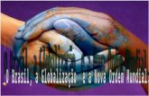 Brasil, Globalização e a Nova Ordem Mundial