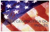 A geopolítica do inglês -Yves Lacoste e Kanavillil Rajagopalan