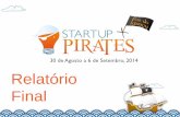 Relatório Final - Startup Pirates @ Foz do Iguaçu 2014