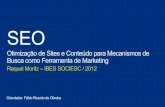 SEO: Otimização de Sites e Conteúdo para Mecanismos de Busca como Ferramenta de Marketing - Raquel Moritz