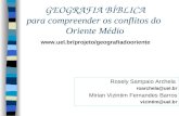 GEOGRAFIA BÍBLICA - CONFLITOS NO ORIENTE MÉDIO