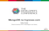 MongoDB na Ingresse.com - TDC 2014
