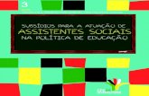 “Subsídios para a atuação de assistentes sociais na Política de Educação”