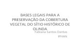Bases legais para a preservação da cobertura vegetal do Sítio Histórico de Olinda (Fabiana Santos Dantas)