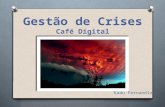 Gestão de Crises - Café Digital #2