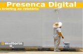 Presença digital do briefing ao relatório - Marcelo Vitorino #Circuito4x1CGR