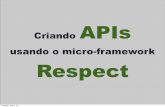 Criando APIs usando o micro-framework Respect